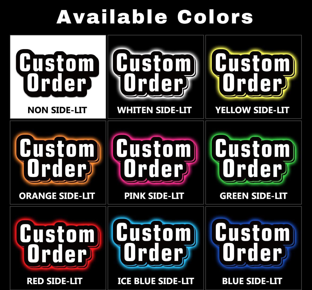 a set of six different color options for a custom order sign